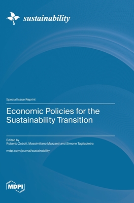 Economic Policies for the Sustainability Transition - Roberto Zoboli