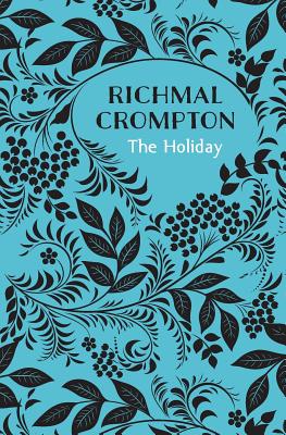 The Holiday - Richmal Crompton