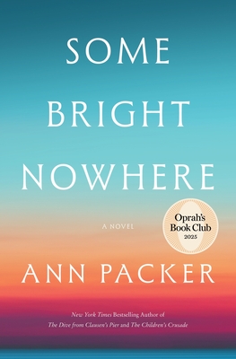 Some Bright Nowhere - Ann Packer