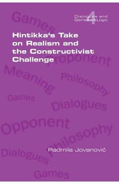 Poza produsului Hintikka's Take on Realism and the Constructivist Challenge - Radmila Jovanovic