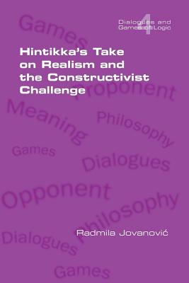 Hintikka's Take on Realism and the Constructivist Challenge - Radmila Jovanovic