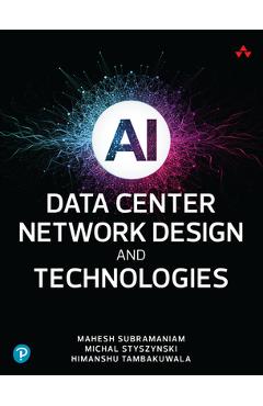 Coperta cărții 'AI Data Center Network Design and Technologies - Mahesh Subramaniam'