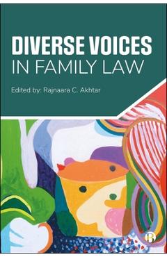 Coperta cărții 'Diverse Voices in Family Law - Rajnaara C. Akhtar'