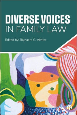 Coperta cărții 'Diverse Voices in Family Law - Rajnaara C. Akhtar'