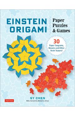 Coperta cărții 'Einstein Origami Paper Puzzles & Games: 30 Paper Tangrams, Mosaics and Brain Teasers! -'