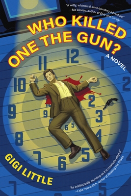 Who Killed One the Gun? - Gigi Little