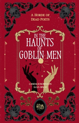 In the Haunts of Goblin Men - Candace Robinson