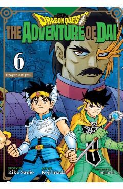 Coperta cărții 'Dragon Quest: The Adventure of Dai, Vol. 6: Dragon Knights - Riku Sanjo'