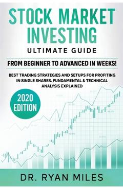 Coperta cărții 'Stock Market Investing Ultimate Guide: From Beginners to Advance in weeks! Best Trading Strategies and Setups for'