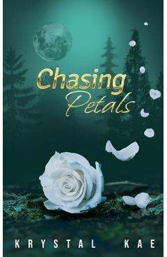 Coperta cărții 'Chasing Petals - Krystal Kae'