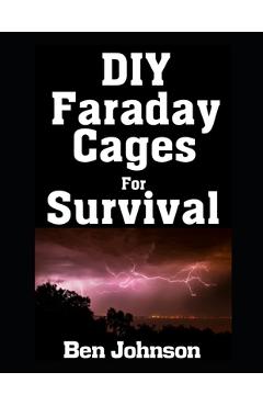 Coperta cărții 'DIY Faraday Cages For Survival - Ben Johnson'
