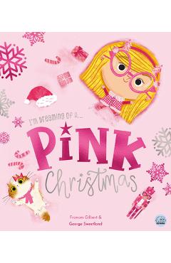 Coperta cărții 'I'm Dreaming of a Pink Christmas - Frances Gilbert'