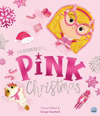 I'm Dreaming of a Pink Christmas - Frances Gilbert