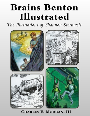 Brains Benton Illustrated - Charles E. Morgan