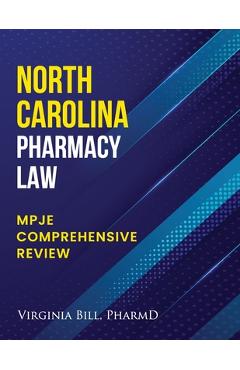 Poza produsului North Carolina Pharmacy Law: Mpje Comprehensive Review - Virginia Bill Pharmd