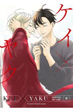 Coperta cărții 'Kei X Yaku: Bound by Law 9 - Yoshie Kaoruhara'