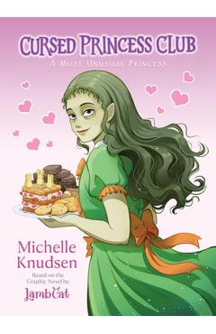 Poza produsului Cursed Princess Club: A Most Unusual Princess - Michelle Knudsen