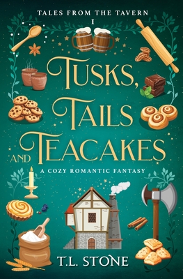 Tusks, Tails & Teacakes - T. L. Stone