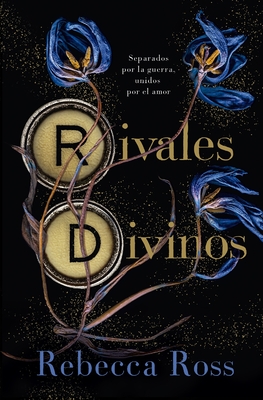 Rivales Divinos - Rebecca Ross