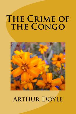 The Crime of the Congo - Arthur Conan Doyle