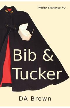 Coperta cărții 'Bib and Tucker - D. A. Brown'