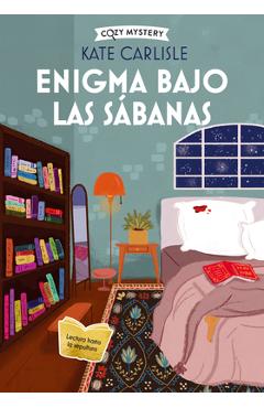 Coperta cărții 'Enigma Bajo Las Sábanas: Volume 3 - Kate Carlisle'