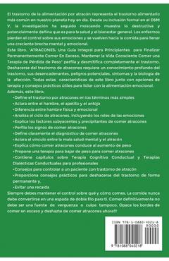 Coperta cărții 'Atracones: Guía completa para principiantes para dejar de comer en exceso, mantener la alimentación consciente y la'