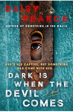 Coperta cărții 'Dark Is When the Devil Comes - Daisy Pearce'