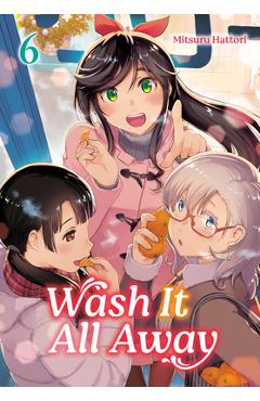 Coperta cărții 'Wash It All Away 06 - Mitsuru Hattori'