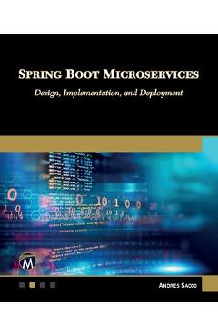 Poza produsului Spring Boot Microservices: Design, Implementation and Deployment - Andres Sacco