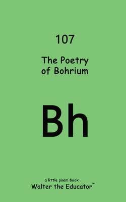 Coperta cărții 'The Poetry of Bohrium -'