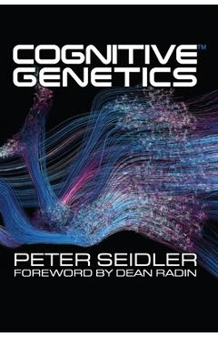 Coperta cărții 'Cognitive Genetics - Peter Seidler'
