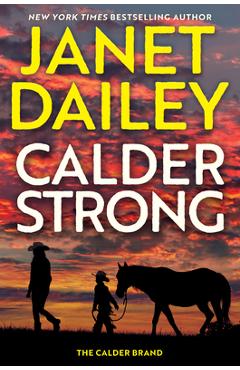 Poza produsului Calder Strong - Janet Dailey
