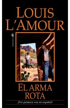 Coperta cărții 'El arma rota: El arma rota: Una novela - Louis L'amour'