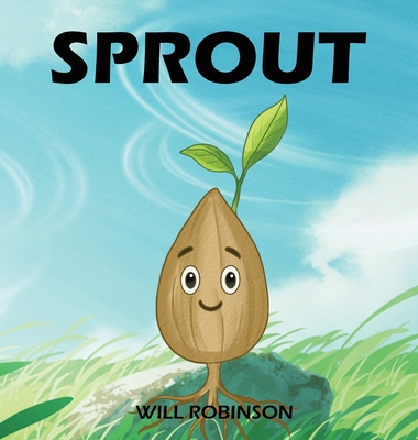 Coperta cărții 'Sprout - Will Robinson'