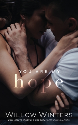 You Are My Hope - Willow Winters