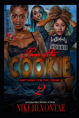 The Power of the Cookie 2: Anything for the Creme - Tina Shivers
