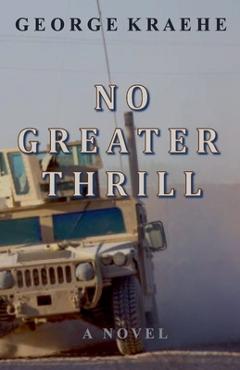 Coperta cărții 'No Greater Thrill - George Kraehe'