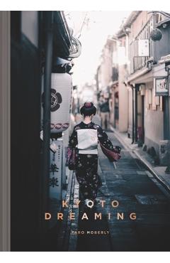 Coperta cărții 'Kyoto Dreaming - Taro Moberly'