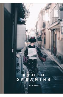 Kyoto Dreaming - Taro Moberly