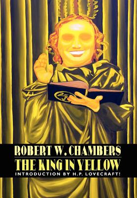The King in Yellow - Robert W. Chambers