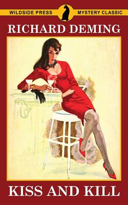 Kiss and Kill - Richard Deming