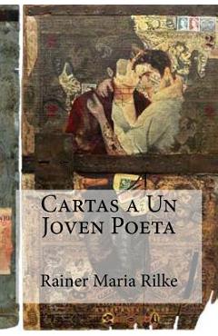 Coperta cărții 'Cartas a Un Joven Poeta - Rainer Maria Rilke'