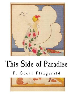 This Side of Paradise - F. Scott Fitzgerald