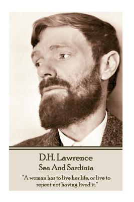 D.H. Lawrence - Sea And Sardinia: 