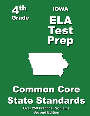 Coperta cărții 'Iowa 4th Grade ELA Test Prep: Common Core Learning Standards - Teachers' Treasures'