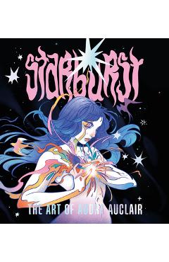 Poza produsului Starburst: The Art of Audra Auclair - Audra Auclair