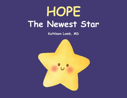 Hope: The Newest Star - Kathleen Lamb 
