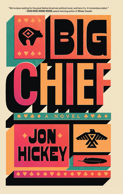 Big Chief - Jon Hickey
