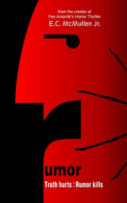 Rumor - E. C. Mcmullen